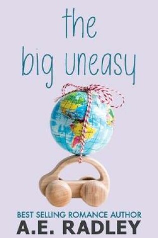 Cover of The Big Uneasy