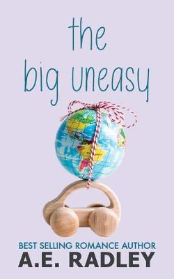 Cover of The Big Uneasy