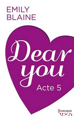 Book cover for Dear You - Acte 5