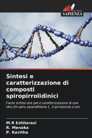 Cover of Sintesi e caratterizzazione di composti spiropirrolidinici