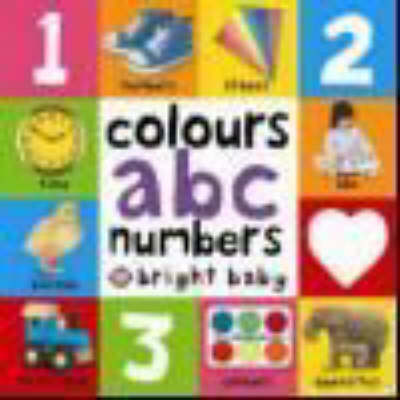 Book cover for Bright Baby Colours, ABC, Numbers
