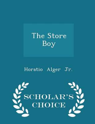 Book cover for The Store Boy - Scholar's Choice Edition