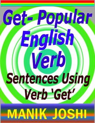 Book cover for Get- Popular English Verb : Sentences Using Verb 'Get'