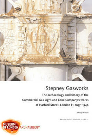 Cover of Stepney Gasworks