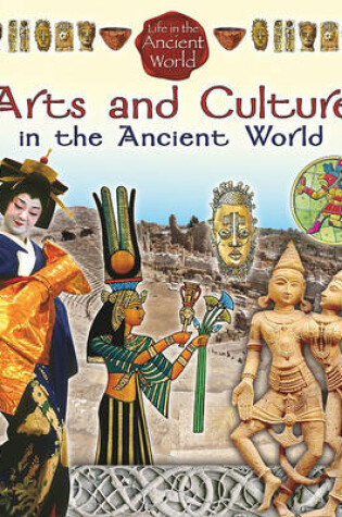 Cover of Arts and Culture in the Ancient World