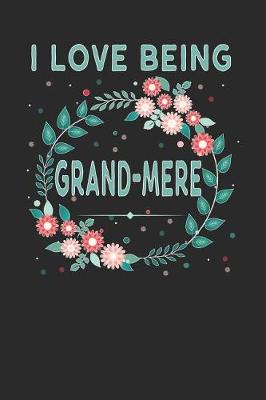 Book cover for I Love Being Grandmere