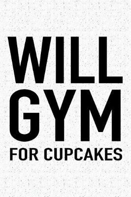 Book cover for Will Gym for Cupcakes