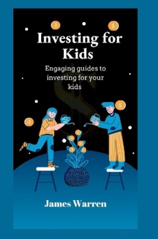 Cover of Investing For Kids