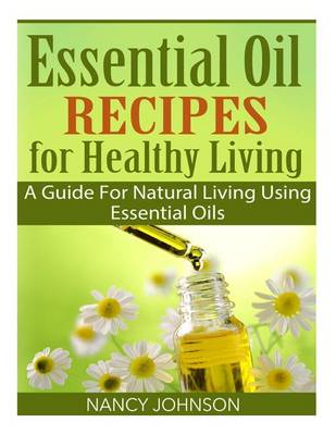 Book cover for Essential Oil Recipes For Healthy Living