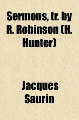 Cover of Sermons, Tr. by R. Robinson (H. Hunter)