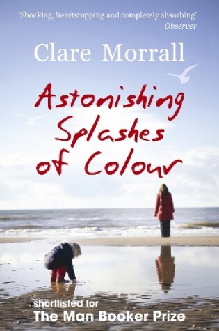 Cover of Astonishing Splashes of Colour