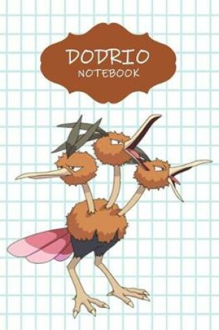 Cover of Dodrio Notebook