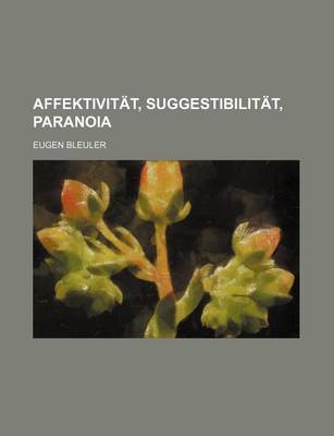 Book cover for Affektivitat, Suggestibilitat, Paranoia