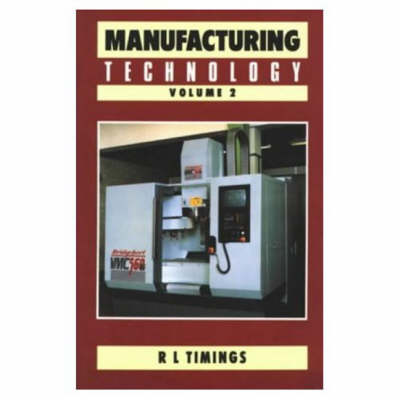 Book cover for Manufacturing Technology Vol 2