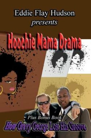 Cover of Hoochie Mama Drama