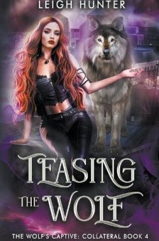 Cover of Teasing the Wolf