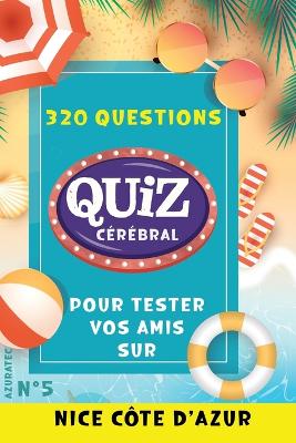Book cover for Quiz cérébral n°5 - Nice et la côte d'azur