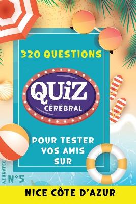 Cover of Quiz cérébral n°5 - Nice et la côte d'azur