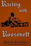 Book cover for Racing with Roosevelt