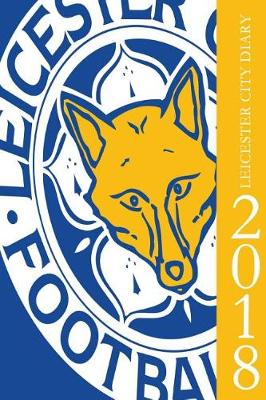 Book cover for Leicester City Diary 2018