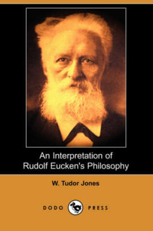 Cover of An Interpretation of Rudolf Eucken's Philosophy (Dodo Press)