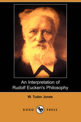 Book cover for An Interpretation of Rudolf Eucken's Philosophy (Dodo Press)