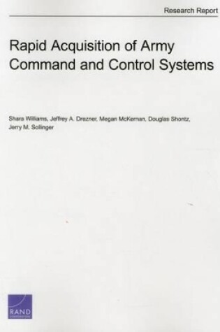 Cover of Rapid Acquisition of Army Command and Control Systems