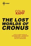 Book cover for The Lost Worlds of Cronus