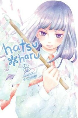 Cover of Hatsu Haru, Vol. 8