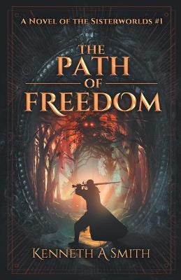 Cover of The Path of Freedom