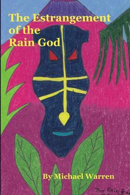 Book cover for The Estrangement of the Rain God