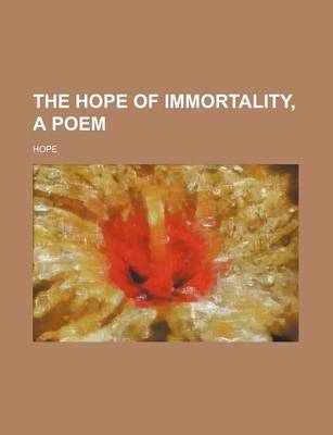 Book cover for The Hope of Immortality, a Poem