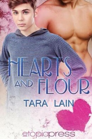 Cover of Hearts and Flour