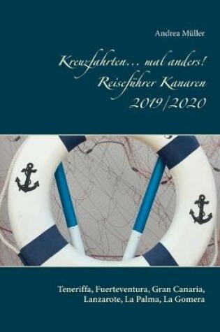 Cover of Kreuzfahrten... mal anders! Reisefuhrer Kanaren 2019/2020