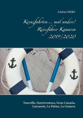 Book cover for Kreuzfahrten... mal anders! Reisefuhrer Kanaren 2019/2020