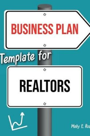 Cover of Business Plan Template For Realtors