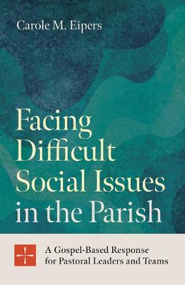 Book cover for Facing Difficult Social Issues in the Parish