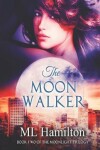 Book cover for The Moon Walker