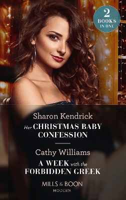 Book cover for Her Christmas Baby Confession / A Week With The Forbidden Greek