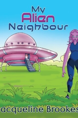 Cover of My Alien Neighbour