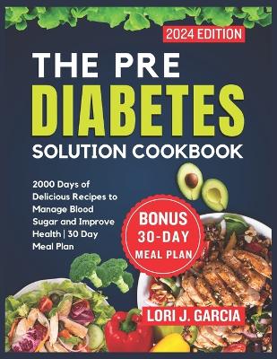 Cover of The Pre Diabetes Solution Cookbook