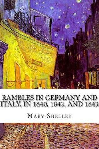 Cover of Rambles in Germany and Italy, In 1840, 1842, And 1843