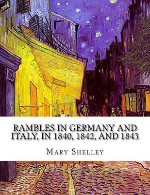Book cover for Rambles in Germany and Italy, In 1840, 1842, And 1843