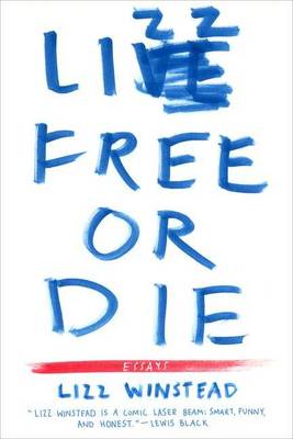 Book cover for Lizz Free or Die