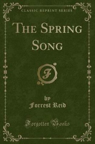 Cover of The Spring Song (Classic Reprint)