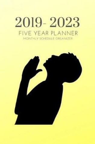 Cover of 2019-2023 Five Year Planner God Gratitude Monthly Schedule Organizer