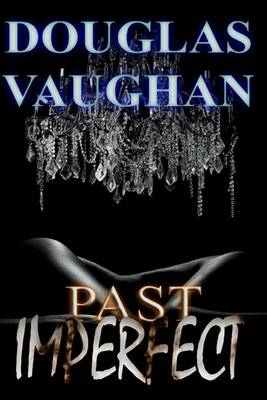 Cover of Past Imperfect