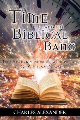 Book cover for Time and the Biblical Bang