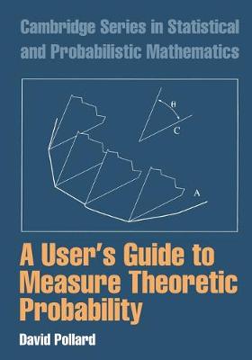 Cover of A User's Guide to Measure Theoretic Probability