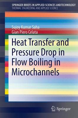 Book cover for Heat Transfer and Pressure Drop in Flow Boiling in Microchannels